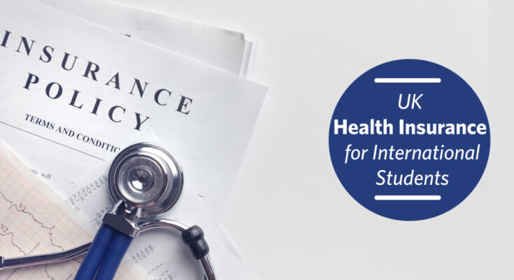 The Importance of Health Insurance for UK Student Visa Holders