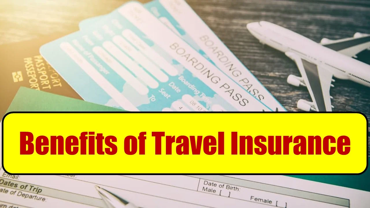 Benefits of Travel Insurance